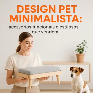 Mulher segura cama pet de estilo minimalista ao lado de cachorro pequeno