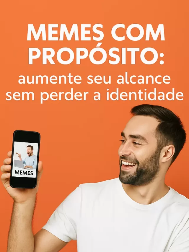 Memes com propósito