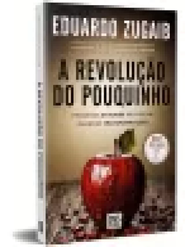 Livro A Revolução do Pouquinho