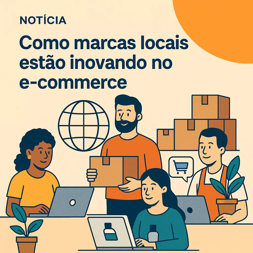 Marcas locais brasileiras crescendo no e-commerce com inovação