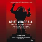 Capa do livro Criatividade S.A. de Ed Catmull e Amy Wallace, com referência à Pixar
