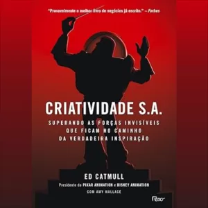 Capa do livro Criatividade S.A. de Ed Catmull e Amy Wallace, com referência à Pixar