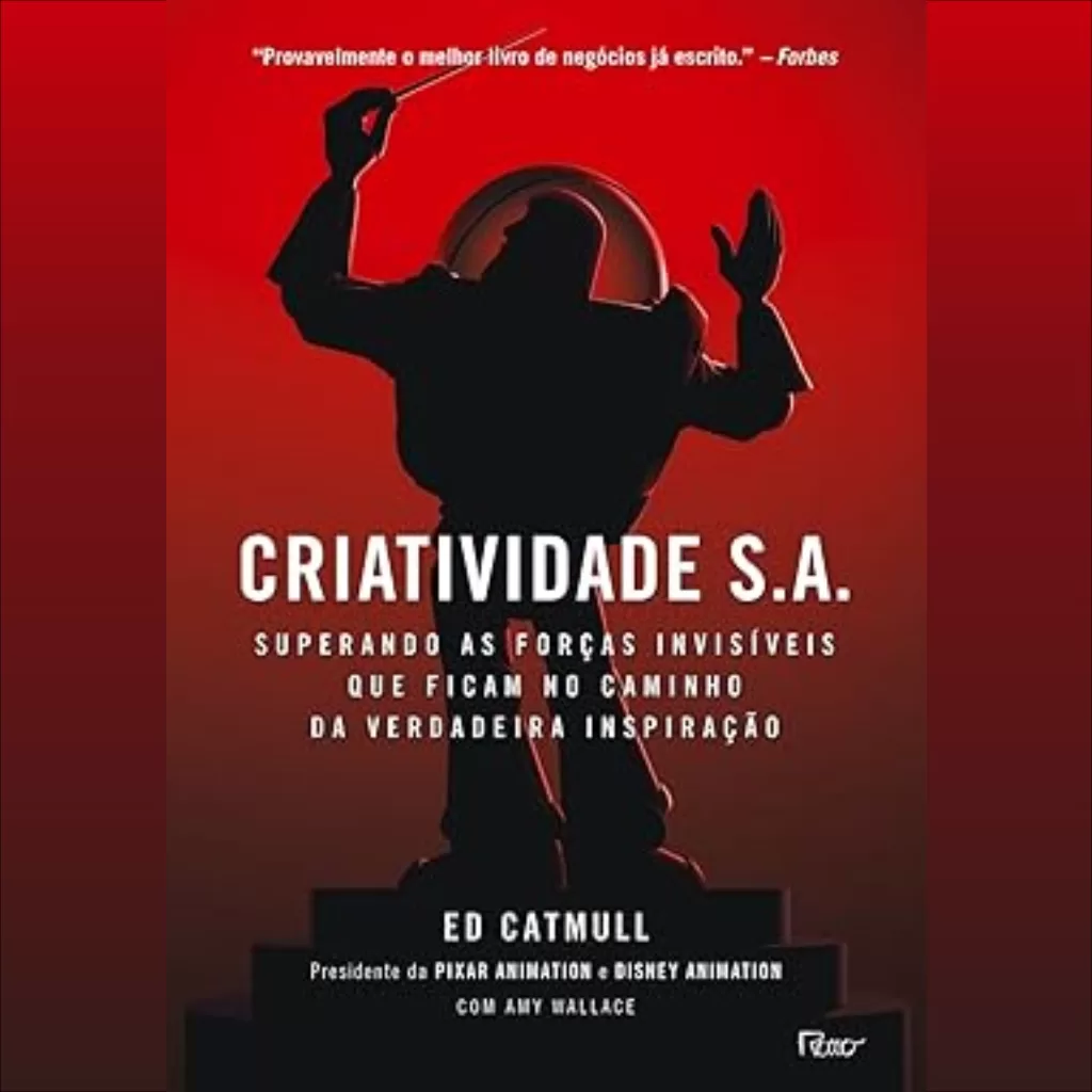 Capa do livro Criatividade S.A. de Ed Catmull e Amy Wallace, com referência à Pixar