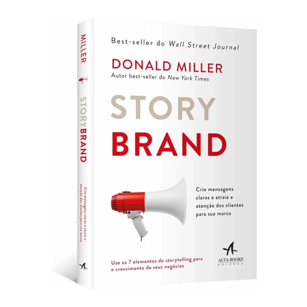 Capa do livro StoryBrand, com foco em comunicação clara para empreendedores solos e artesãos que buscam conectar-se com seus clientes ideais e crescer seus negócios.