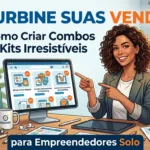 Image for Turbine Suas Vendas: Como Criar Combos e Kits Irresistíveis para Empreendedores Solo